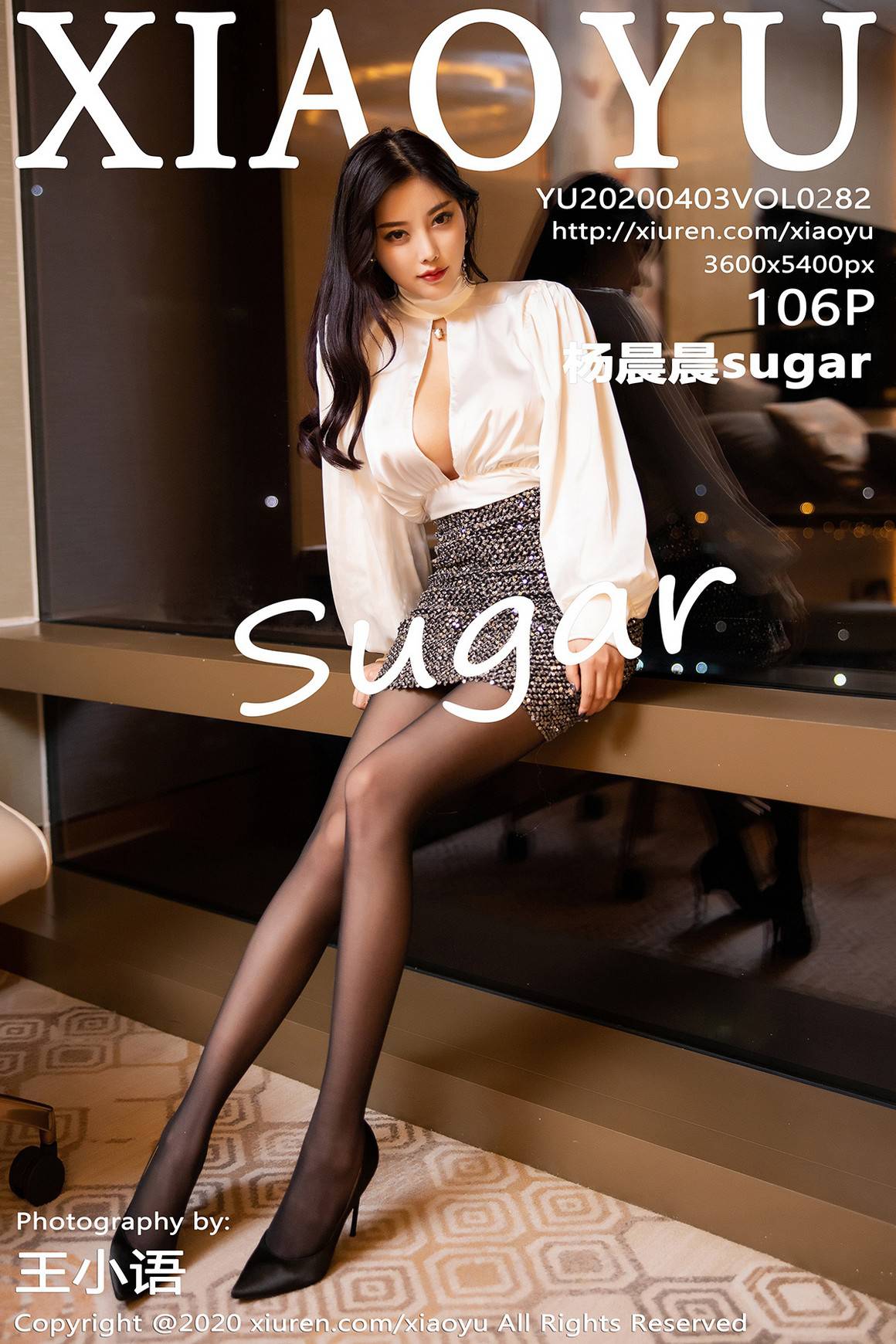 [XIAOYU语画界] 2020.04.03 VOL.282 杨晨晨sugar [99P-594MB]