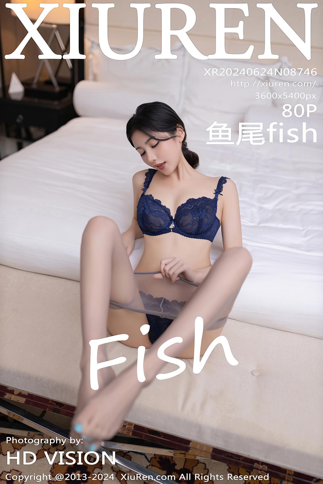 [XIUREN秀人网] 2024.06.24 NO.8746 鱼尾fish [80P-763MB]